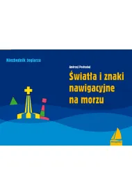 �wiat�a i znaki nawigacyjne na morzu