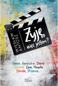 �yj� wi�c jestem?