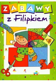 Zabawy z Filipkiem