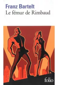 Femur de Rimbaud