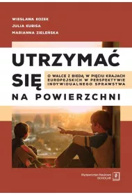 Utrzyma� si� na powierzchni