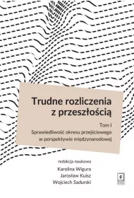 Trudne rozliczenia z przesz�o�ci� T.1