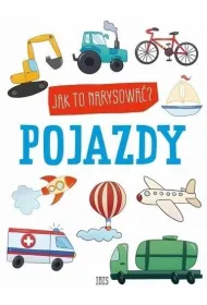 Pojazdy. Jak to narysowa�?