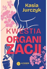 Kwestia organizacji