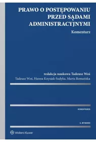 Prawo o postpowaniu przed sdami administracyjnymi Komentarz