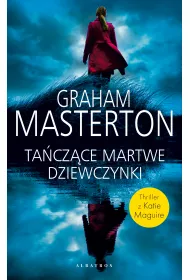 Taczce martwe dziewczynki. Katie Maguire. Tom 8
