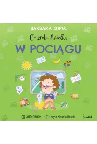 Audiobook Co zrobi Anielka w poci�gu mp3