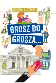 Grosz do grosza