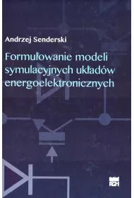 Formu�owanie modeli symulacyjnych uk�ad�w energoelektronicznych