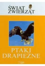 �wiat zwierz�t. Ptaki drapie�ne