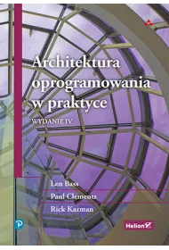 Architektura oprogramowania w praktyce. Wydanie IV