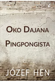 Oko Dajana. Pingpongista