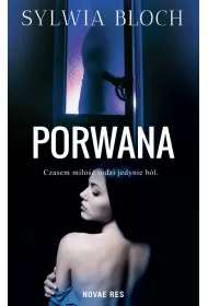 Porwana. Niebezpieczna znajomo
