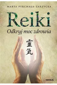 eBook Reiki. Odkryj moc zdrowia pdf mobi epub