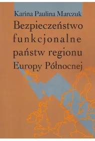 Bezpiecze�stwo funkcjonalne pa�stw regionu Europy P�nocnej