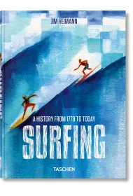 Surfing. A history from 1778 to today