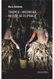 Tradycje i widowiska pasyjne na Filipinach