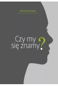 Czy my si� znamy?