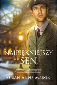 eBook Najpikniejszy sen. Kanadyjskie wyprawy. Tom 3 mobi epub