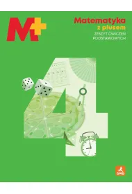Matematyka z plusem �wiczenia podstawowych dla klasy 4 szko�y podstawowej EDYCJA 2026