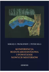 Konferencja Bo�onarodzeniowa i powstanie nowych misteri�w