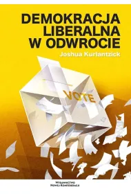 Demokracja liberalna w odwrocie