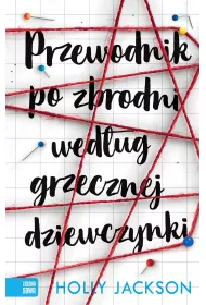 eBook Przewodnik po zbrodni wedug grzecznej dziewczynki. Tom 1 mobi epub