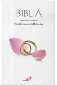 Biblia ST i NT. Pami�tka Sakramentu Ma��e�stwa