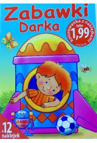 Zabawki Darka. Kolorowanka z naklejkami