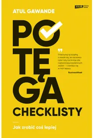 Pot�ga checklisty. Jak zrobi� co� lepiej