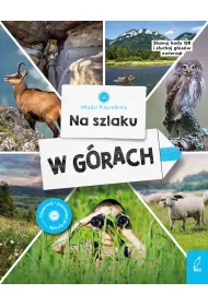 Modzi przyrodnicy. Na szlaku. W grach