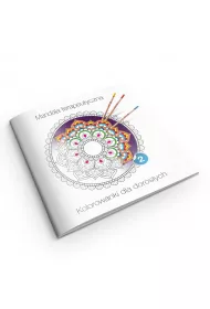 Mandala terapeutyczna. Kolorwanki dla doros�ych. Cz�� 2