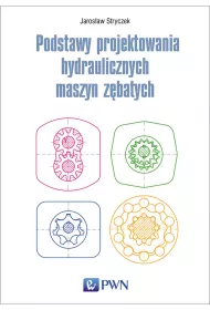 Podstawy projektowania hydraulicznych maszyn z�batych
