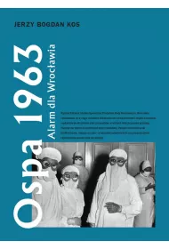 Ospa 1963 alarm dla wroc�awia