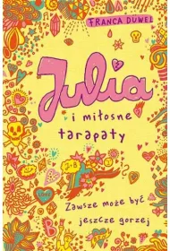 Julia i mi�osne tarapaty
