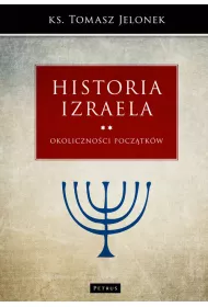 Okoliczno�ci pocz�tk�w historia izraela Tom 2