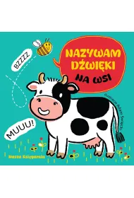 Na wsi. Nazywam d�wi�ki