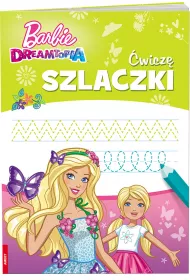 Barbie Dreamtopia �wicz� szlaczki *