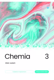 Chemia 3. Zbir zada. Matura 2023-2025. Tom 3