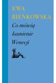 Co mwi kamienie Wenecji