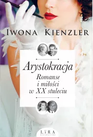 eBook Arystokracja. Romanse i mi�o�ci w XX stuleciu mobi epub