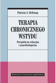Terapia chronicznego wstydu. Perspektywa...