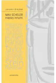 Max Scheler mi�dzy innymi