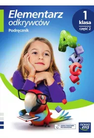 Elementarz odkrywc�w. Klasa 1. Cz�� 2. Podr�cznik. Edukacja polonistyczna, przyrodnicza, spo�eczna