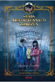 Ogromne okno. Seria niefortunnych zdarze. Tom 3