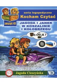 Kocham czyta� Zeszyt 41 Jagoda i Janek w Koszalinie i Ko�obrzegu