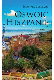 Oswoi� Hiszpani�. Tom 3