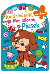 M�j �liczny piesek. Kolorowanka z wykrojnikiem