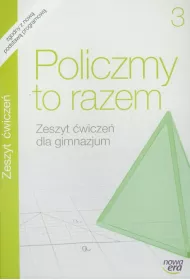 Matematyka GIM KL 3. �wiczenia. Policzmy to razem