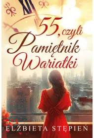 55, czyli Pami�tnik Wariatki